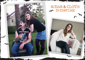 Sugar & Cloth: In Costume